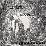 Monkey Cave : Égbõl Hívott